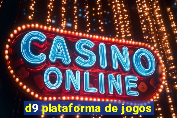 d9 plataforma de jogos